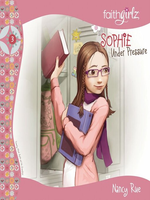 Title details for Sophie Under Pressure by Nancy N. Rue - Available